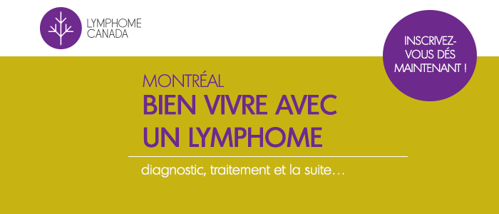 Bien vivre avec un lymphome : Montréal