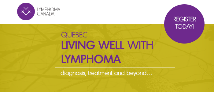 Living well with Lymphoma: Quebec 2015