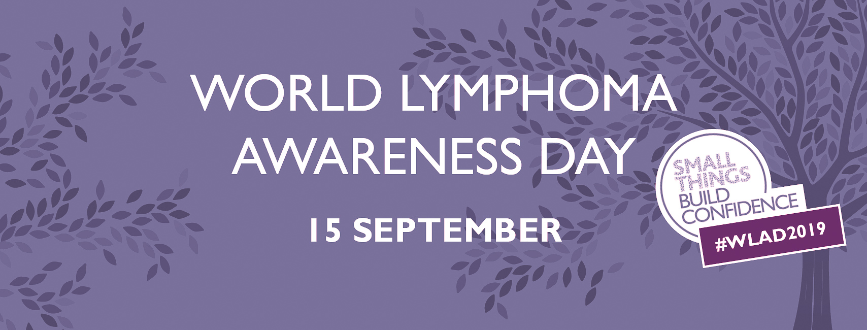 World Lymphoma Awareness Day 2019